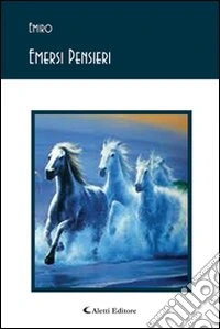 Emersi pensieri libro