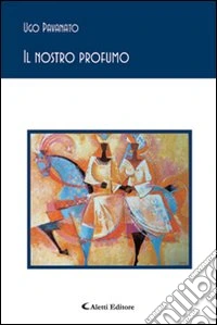 Il nostro profumo libro