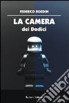 La camera dei dodici libro