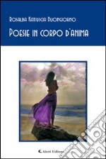 Poesie in corpo d'anima