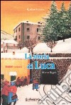 La storia di Luca libro