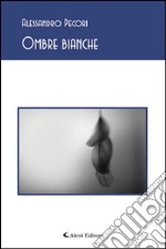 Ombre bianche