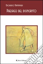 Paesaggi del disincanto libro