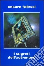 Il segreti dell'astronave libro