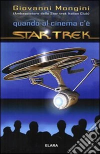 Quando al cinema c'è Star Trek
