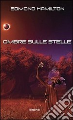 Ombre sulle stelle libro