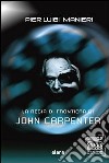 La regia di frontiera di John Carpenter libro