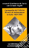 Cartografie dell'inferno. 50 anni di fantascienza in Italia 1952-2002 libro
