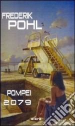 Pompei 2079 libro