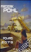 Pompei 2079 libro