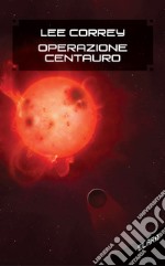 Operazione centauro libro