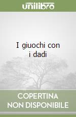 I giuochi con i dadi