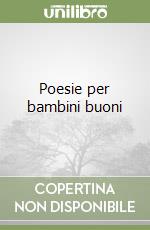 Poesie per bambini buoni