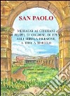 San Paolo. Messaggi ai cristiani di Filippi, di Colosse, di Efeso, agli ebrei, a Filemone, a Tito, a Timoteo libro