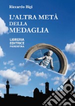 L'altra metà della medaglia