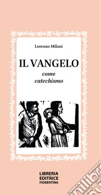 Il vangelo come catechismo