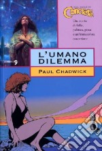 L'umano dilemma. Concrete. Vol. 7 libro