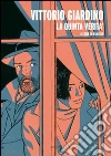Vittorio Giardino. La quinta verità. Ediz. illustrata libro