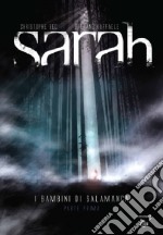 Sarah. I bambini di Salamanca libro