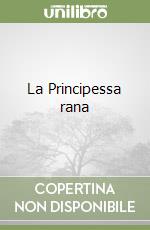 La Principessa rana libro