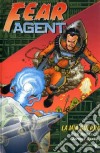 Fear agent. Vol. 2: La mia guerra libro