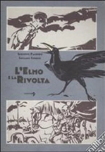 L'elmo e la rivolta
