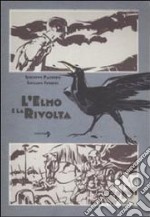 L'elmo e la rivolta libro