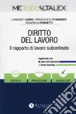 Diritto del lavoro. Il rapporto di lavoro subordinato. Con Contenuto digitale per download e accesso on line