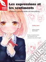 Les expressions et les sentiments. Émotions, peronnalités et interactions libro