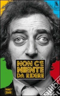 Non c'è niente da ridere. Agenda 2011