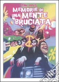 Memorie di una mente bruciata