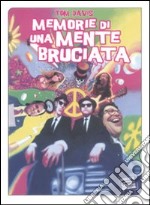 Memorie di una mente bruciata libro