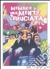 Memorie di una mente bruciata libro