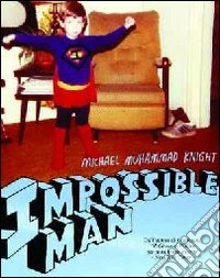 Impossible man