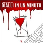 Gialli in un minuto libro