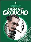 A pesca con Groucho libro