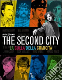 The second city. La culla della comicità