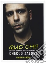 Quo chi? Di cosa ridiamo quando ridiamo di Checco Zalone