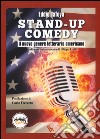 Stand-up comedy. Il nuovo genere letterario americano libro