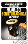 Manuale di scrittura comica step by step libro