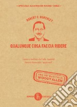 Qualunque cosa faccia ridere libro