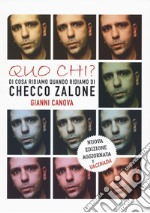 Quo chi? Di cosa ridiamo quando ridiamo di Checco Zalone