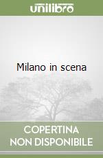 Milano in scena