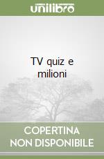TV quiz e milioni