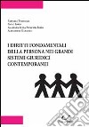 I diritti fondamenti della persona nei grandi sistemi giuridici contemporanei libro