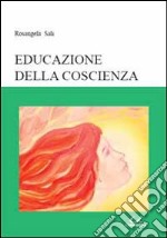 Educazione della coscienza libro