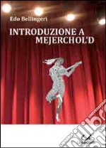 Introduzione a Mejerchol'd