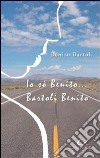 Io sò Benito!... Bartoli Benito libro