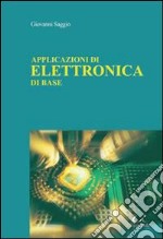 Applicazioni di elettronica di base libro