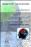 Schemi & sintesi di psicologia per operatori sanitari libro